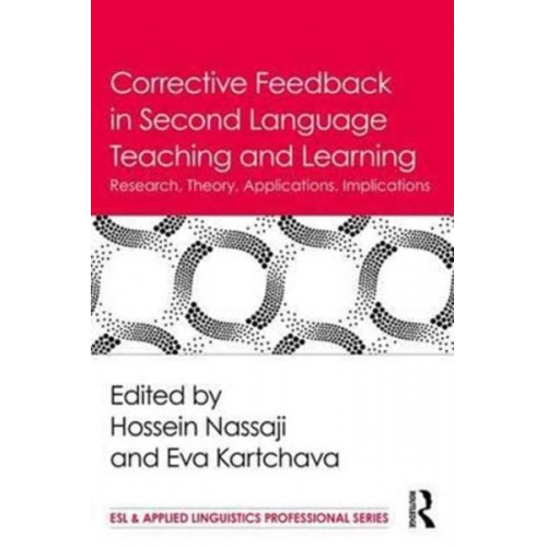 Hossein; Kartchava  Eva Nassaji - Corrective Feedback in Second Language Teaching and Learning