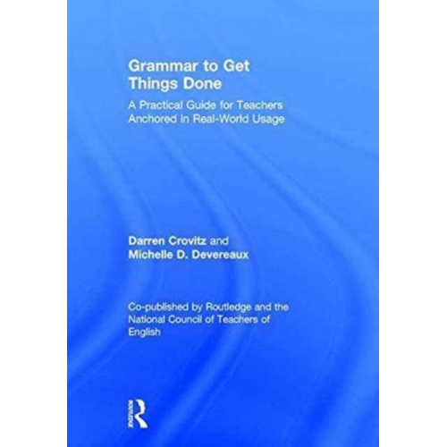 Darren Crovitz Michelle D. Devereaux - Grammar to Get Things Done