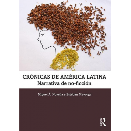 Miguel Á. Novella Esteban Mayorga - Crónicas de América Latina