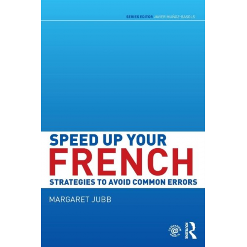 Margaret Jubb - Speed up your French