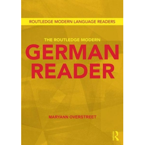 Maryann Overstreet - The Routledge Modern German Reader