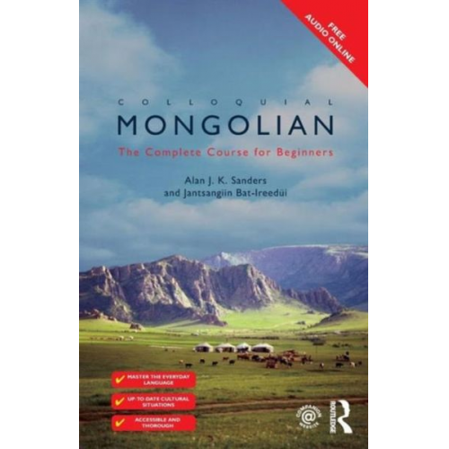 Jantsangiyn Bat-Ireedui Alan J. K. Sanders - Colloquial Mongolian