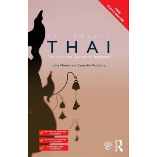 John Moore Saowalak Rodchue - Colloquial Thai