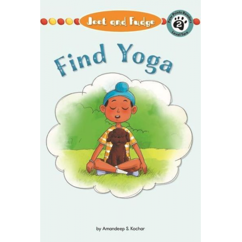 Amandeep Kochar - Jeet and Fudge: Find Yoga