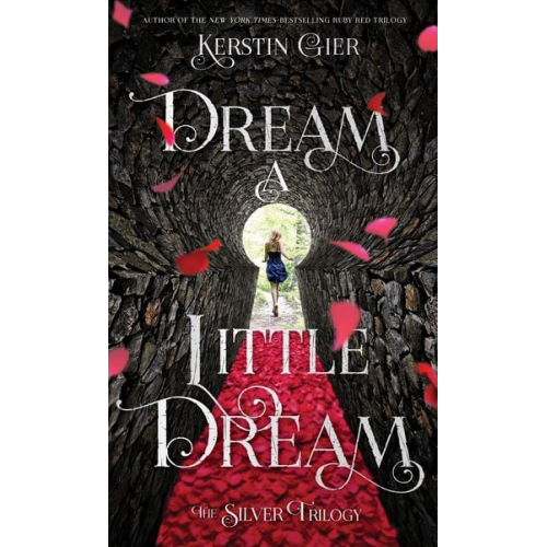 Kerstin Gier - Dream a Little Dream