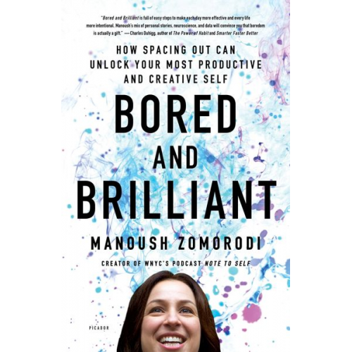 Manoush Zomorodi - Bored and Brilliant