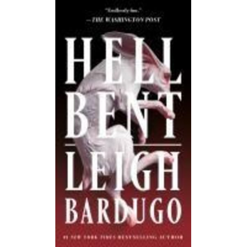 Leigh Bardugo - Hell Bent