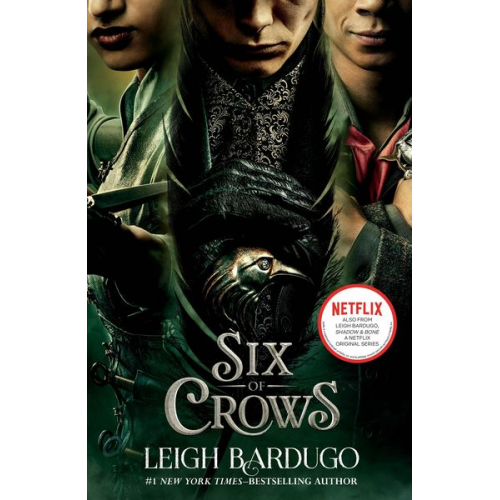 Leigh Bardugo - Six of Crows