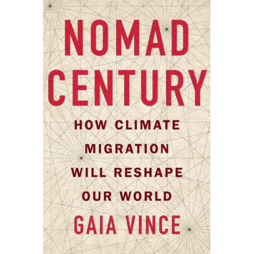 Gaia Vince - Nomad Century