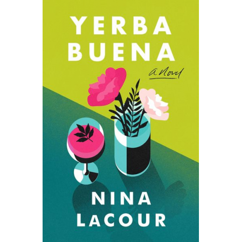 Nina LaCour - Yerba Buena