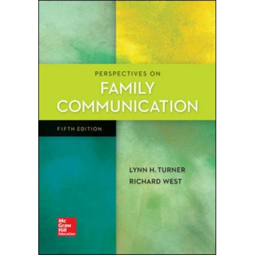 Lynn H. Turner Richard L. West - Perspectives on Family Communication