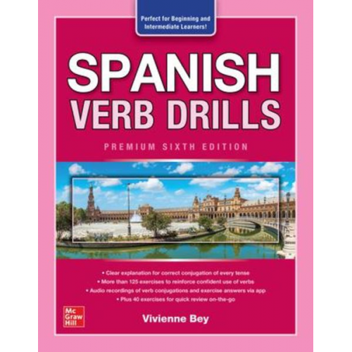 Vivienne Bey - Spanish Verb Drills, Premium Sixth Edition