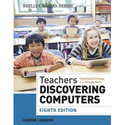 Glenda A. Gunter Randolph E. Gunter - Teachers Discovering Computers