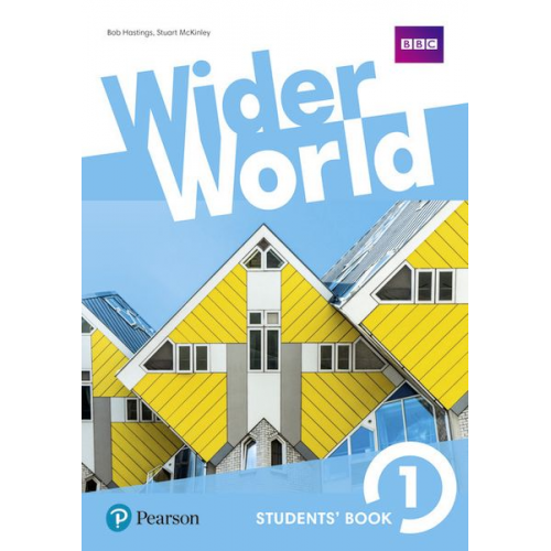 Bob Hastings Stuart McKinlay - Hastings, B: Wider World 1 Students' Book