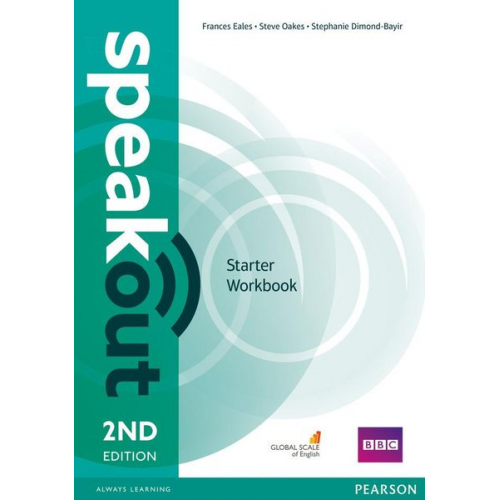 Frances Eales Stephanie Dimond-Bayer Steve Oakes - Eales, F: Speakout Starter 2nd Edition Workbook without Key