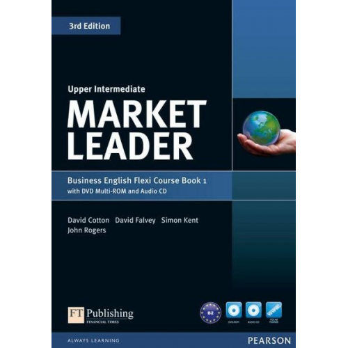 David Cotton David Falvey Simon Kent John Rogers - Market Leader Upper Intermediate Flexi Course Book 1 Pack