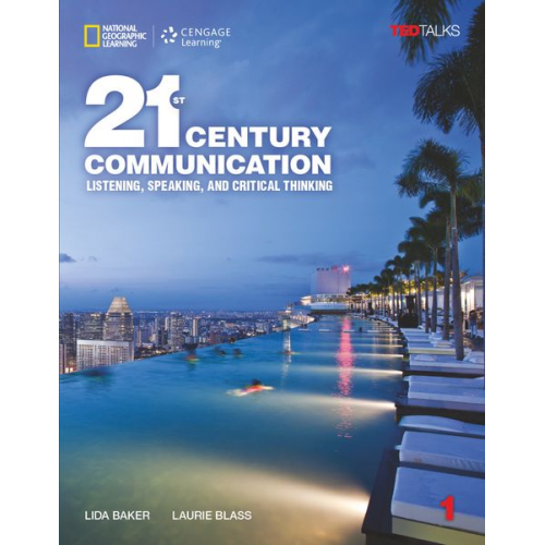 Lynn Bonesteel Laurie Blass Lida Baker - 21st Century - Communication B1.1/B1.2: Level 1 - Student's Book