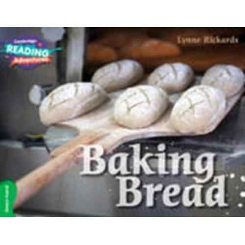 Lynne Rickards - Cambridge Reading Adventures Baking Bread Green Band