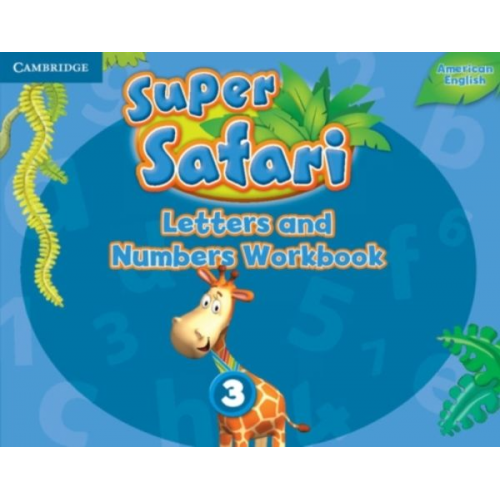 Super Safari American English Level 3 Letters and Numbers Workbook