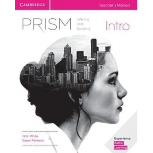 N. M. White Susan Peterson - Prism Intro Teacher's Manual Listening and Speaking