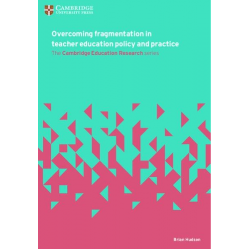 Brian Hudson - Overcoming Fragmentation in Teacher Education Policy and Practice