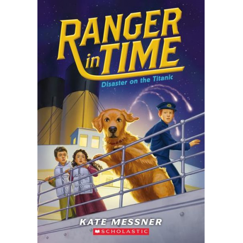Kate Messner - Disaster on the Titanic (Ranger in Time #9)