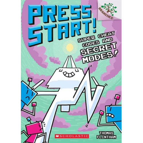 Thomas Flintham - Super Cheat Codes and Secret Modes!: A Branches Book (Press Start #11)