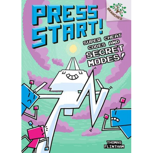 Thomas Flintham - Super Cheat Codes and Secret Modes!: A Branches Book (Press Start #11)
