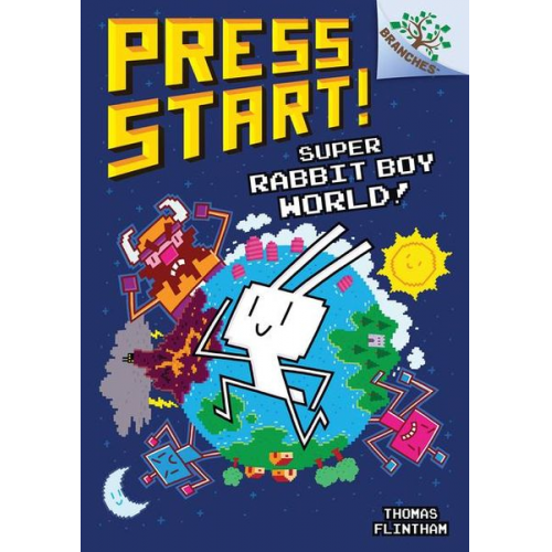 Thomas Flintham - Super Rabbit Boy World!: A Branches Book (Press Start! #12)