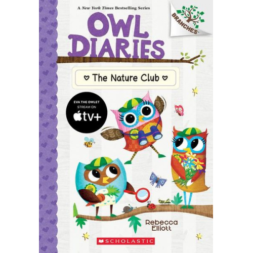 Rebecca Elliott - The Nature Club: A Branches Book (Owl Diaries #18)