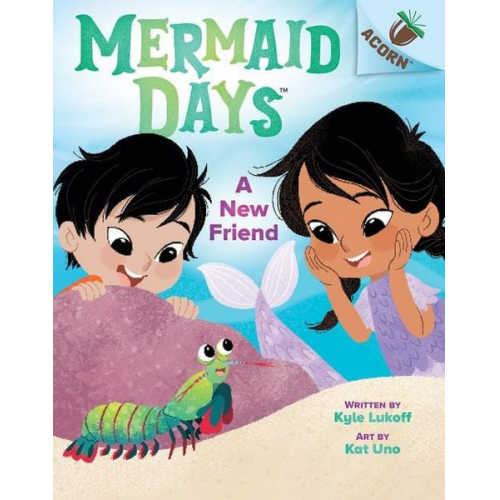 Kyle Lukoff - A New Friend: An Acorn Book (Mermaid Days #3)