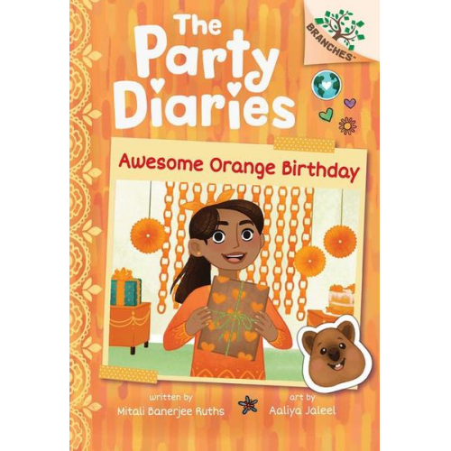 Mitali Banerjee Ruths - Awesome Orange Birthday: A Branches Book (the Party Diaries #1)