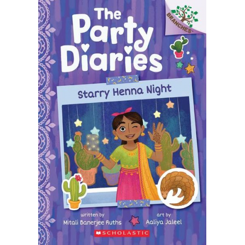 Mitali Banerjee Ruths - Starry Henna Night: A Branches Book (the Party Diaries #2)