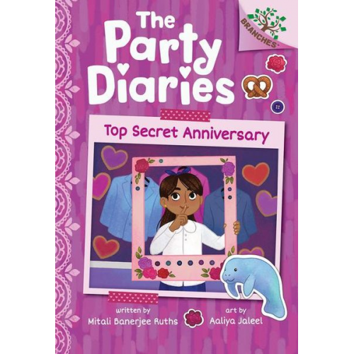 Mitali Banerjee Ruths - Top Secret Anniversary: A Branches Book (the Party Diaries #3)