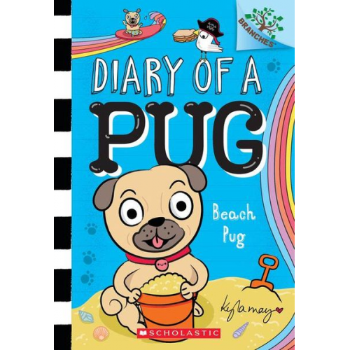 Kyla May - Beach Pug: A Branches Book (Diary of a Pug #10)