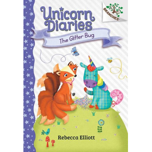 Rebecca Elliott - The Glitter Bug: A Branches Book (Unicorn Diaries #9)