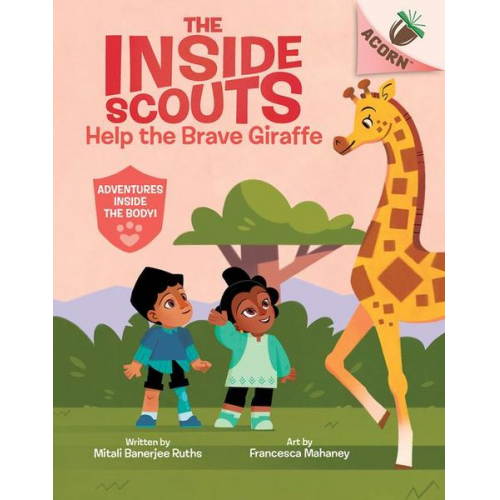 Mitali Banerjee Ruths - Help the Brave Giraffe: An Acorn Book (the Inside Scouts #2)