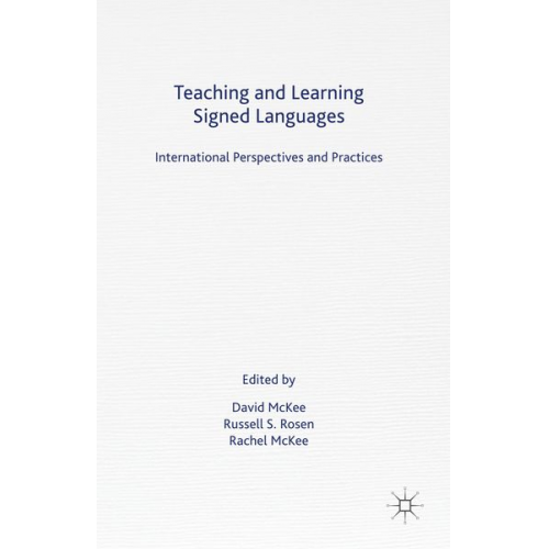 David Rosen  Russell S. Mckee - Teaching and Learning Signed Languages