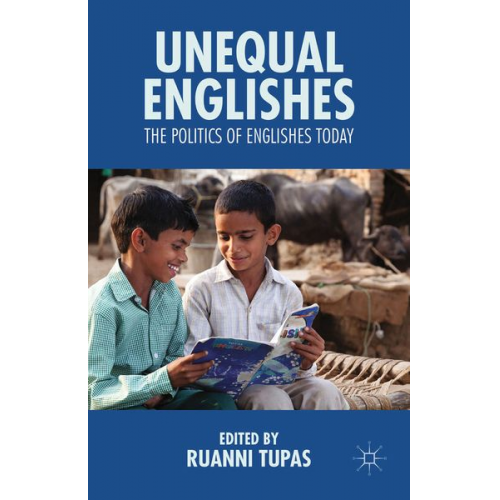 Ruanni Tupas - Unequal Englishes