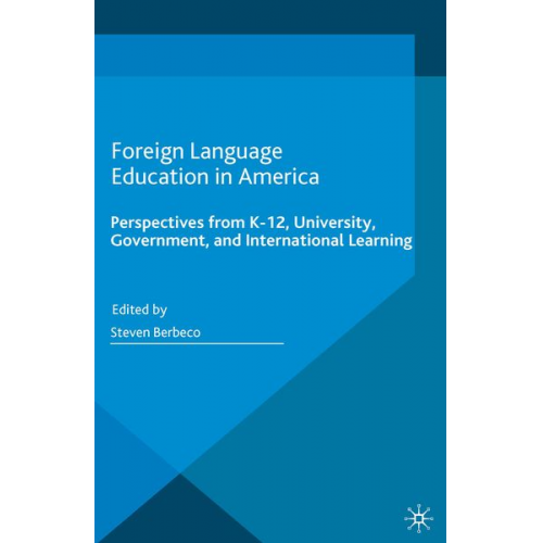 Foreign Language Education in America