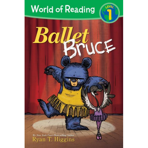 Ryan T. Higgins - World of Reading: Mother Bruce: Ballet Bruce