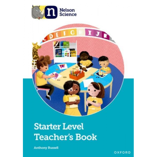 Anthony Russell - Nelson Science: Starter Level Teacher's Book