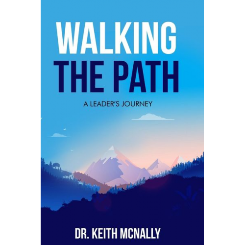 Keith McNally - Walking the Path