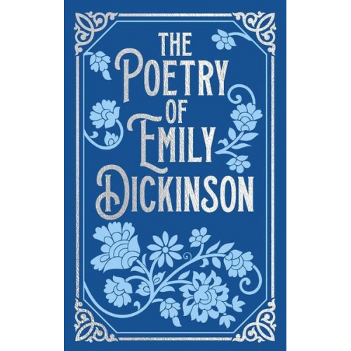 Emily Dickinson - The Poetry of Emily Dickinson