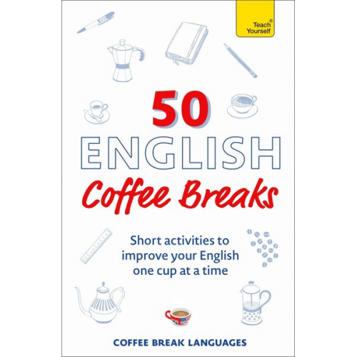 Coffee Break Languages - 50 English Coffee Breaks