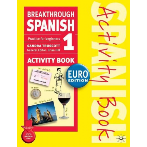 Sandra Truscott - Breakthrough Spanish 1 Activity Book Euro Edition