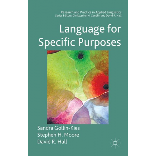 Sandra Gollin-Kies David R. Hall Stephen H. Moore - Language for Specific Purposes