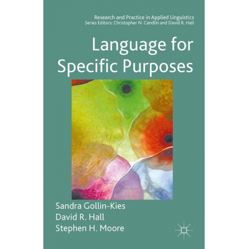 Sandra Gollin-Kies David R. Hall Stephen H. Moore - Language for Specific Purposes