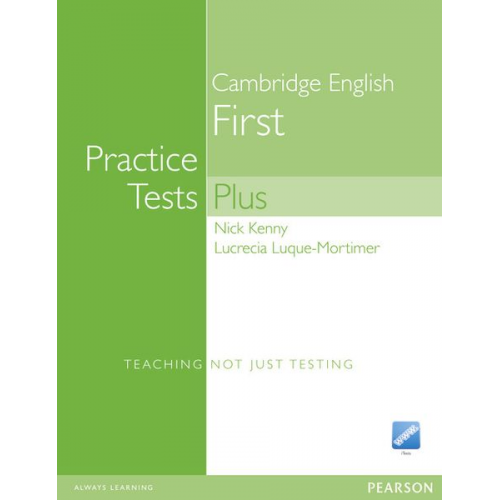 Nick Kenny Lucrecia Luque-Mortimer - Practice Tests Plus FCE New Ed. Students Bk no key