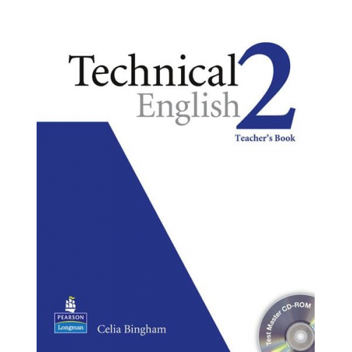 Celia Bingham David Bonamy - Technical English Level 2 Teachers Bk/Test Master CDR Pk